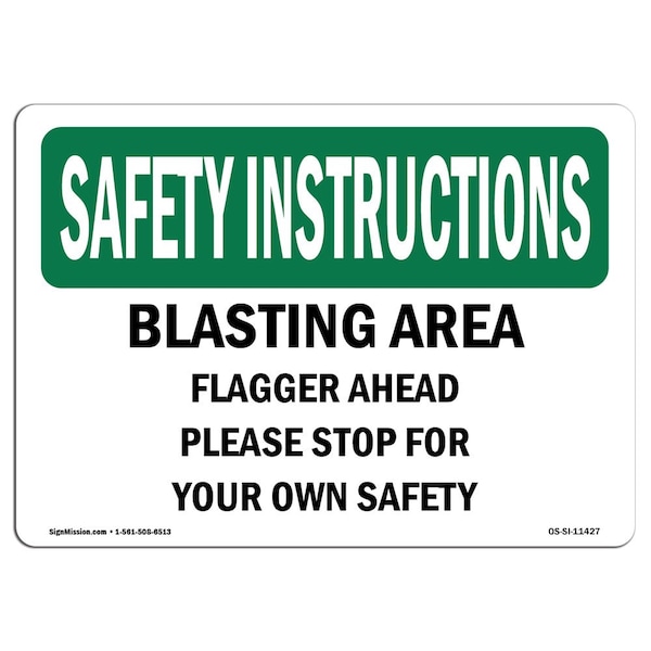 OSHA, Blasting Area Flagger Ahead Please Stop, 5in X 3.5in, 10PK, 3.5" W, 5" L, Landscape, PK10